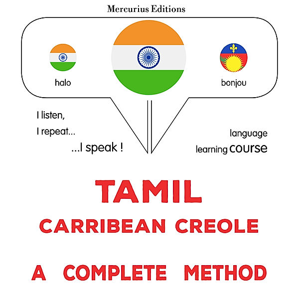 Tamil - Carribean Creole : a complete method, James Gardner