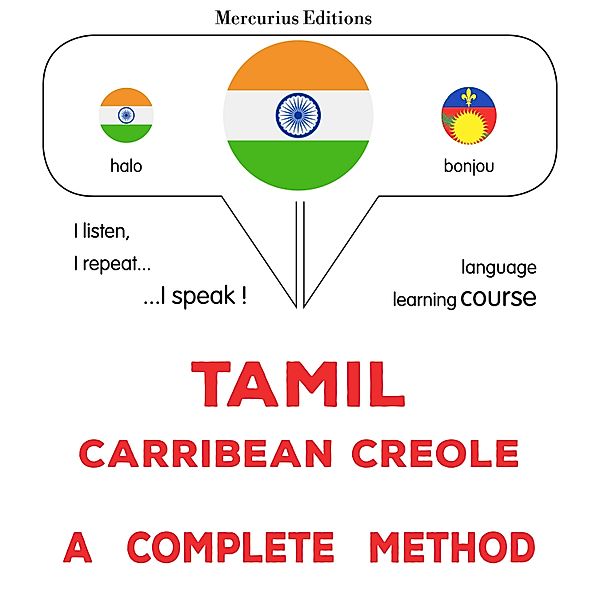 Tamil - Carribean Creole : a complete method, James Gardner