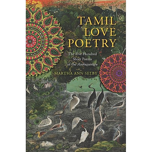 Tamil Love Poetry / Translations from the Asian Classics