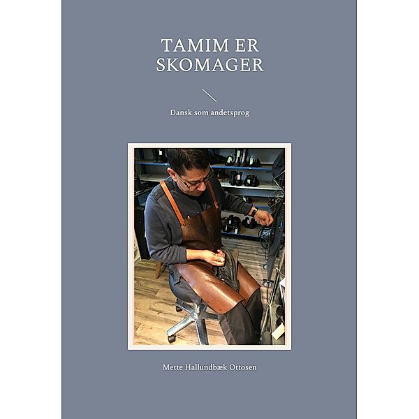 Tamim er skomager, Mette Hallundbæk Ottosen