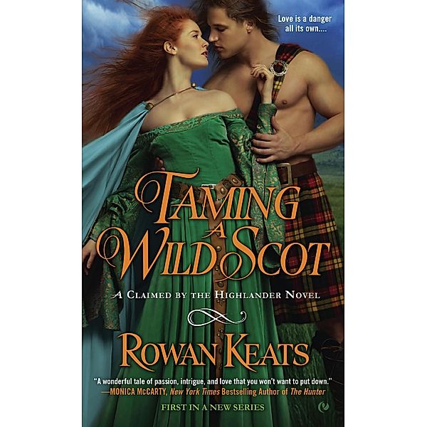 Taming a Wild Scot / Claimed By the Highlander Bd.1, Rowan Keats