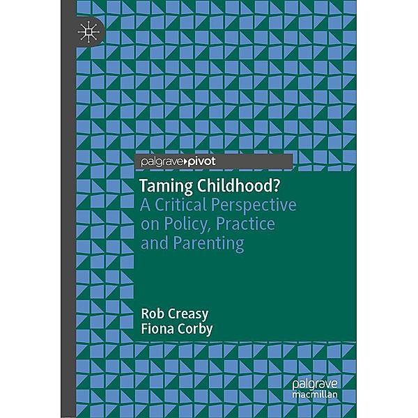 Taming Childhood? / Psychology and Our Planet, Rob Creasy, Fiona Corby