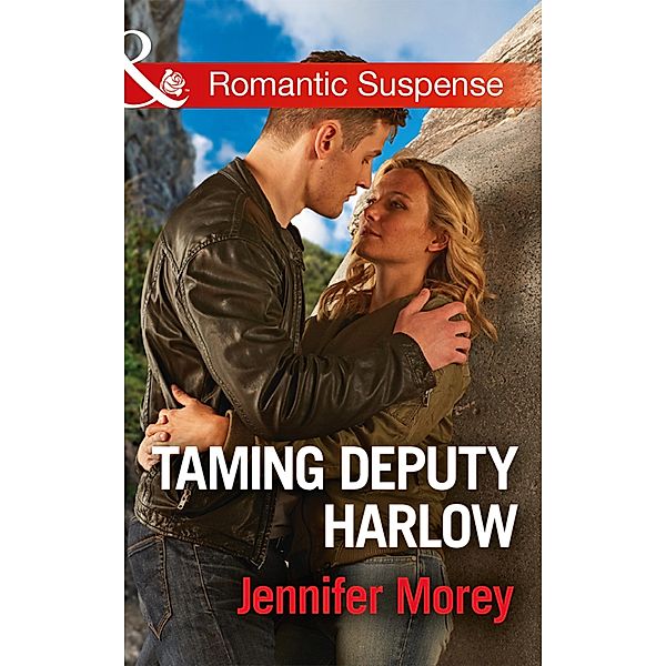 Taming Deputy Harlow (Mills & Boon Romantic Suspense) (Cold Case Detectives, Book 4) / Mills & Boon Romantic Suspense, Jennifer Morey