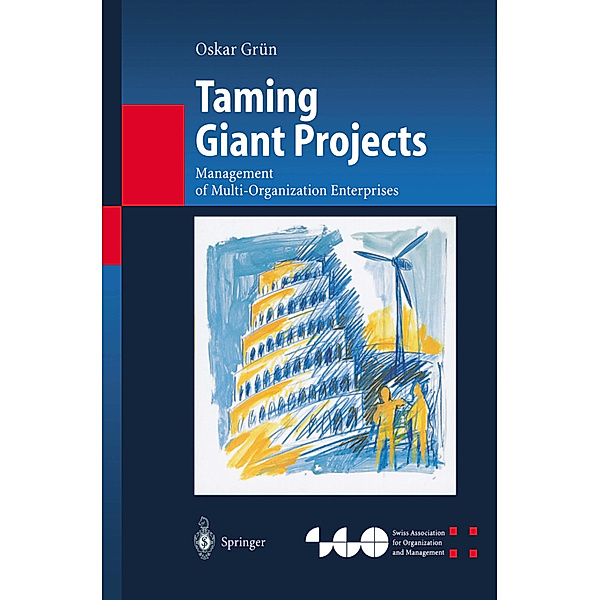 Taming Giant Projects, Oskar Grün