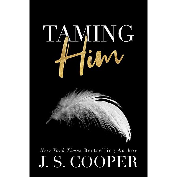 Taming Him (Prince Charming, #2) / Prince Charming, J. S. Cooper