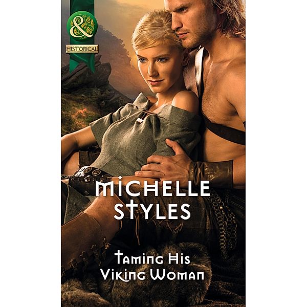 Taming His Viking Woman, Michelle Styles