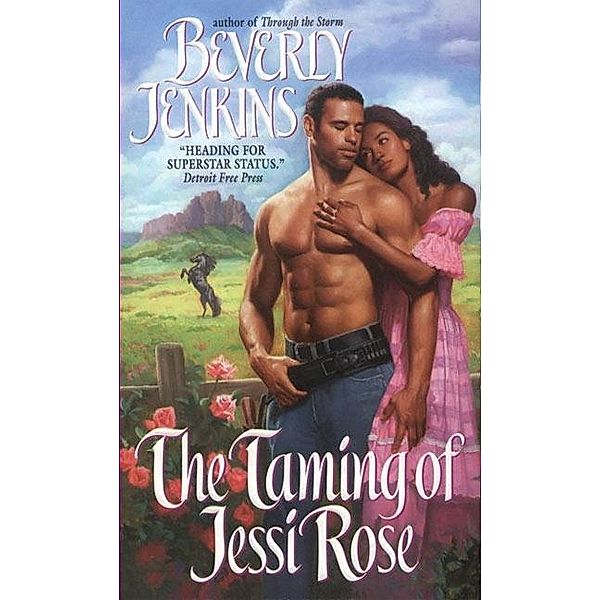 Taming of Jessi Rose, Beverly Jenkins