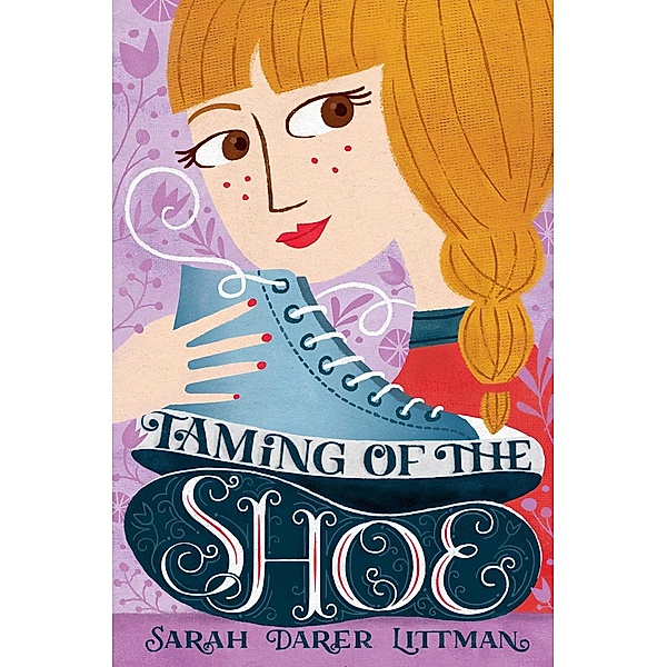 Taming of the Shoe, Sarah Darer Littman