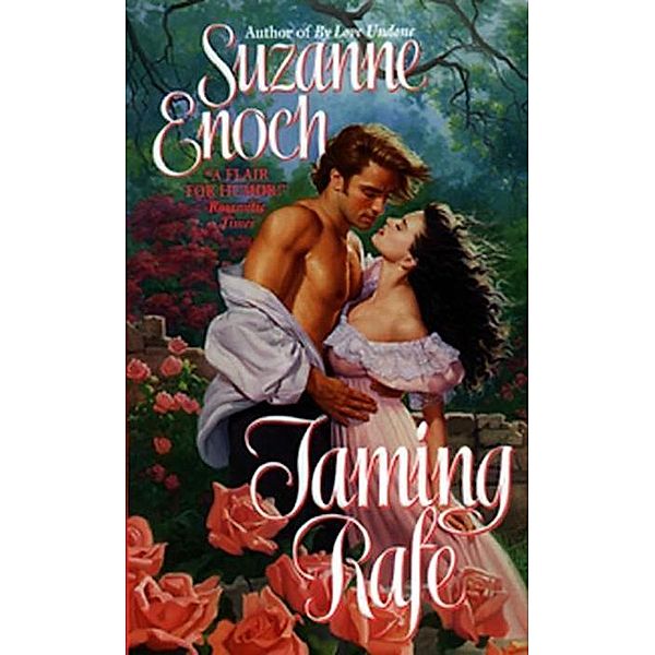 Taming Rafe / The Bancroft Brothers Bd.2, Suzanne Enoch