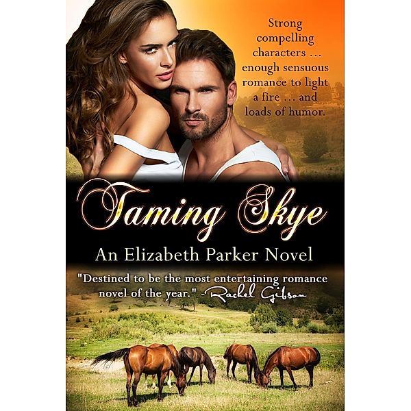 Taming Skye, Elizabeth Parker