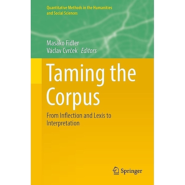 Taming the Corpus / Quantitative Methods in the Humanities and Social Sciences
