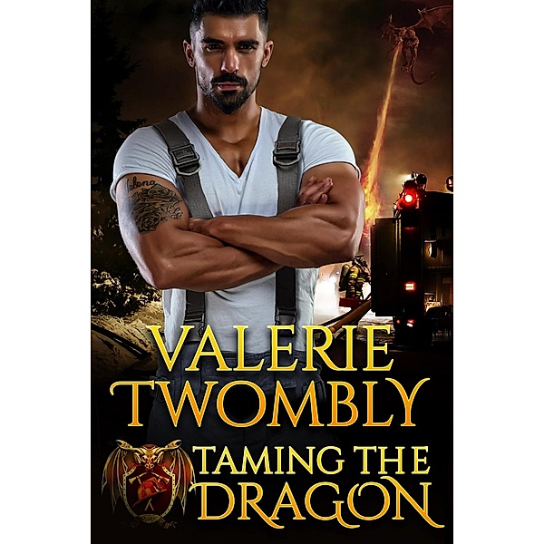 Taming The Dragon (Sparks Of Desire, #5) / Sparks Of Desire, Valerie Twombly