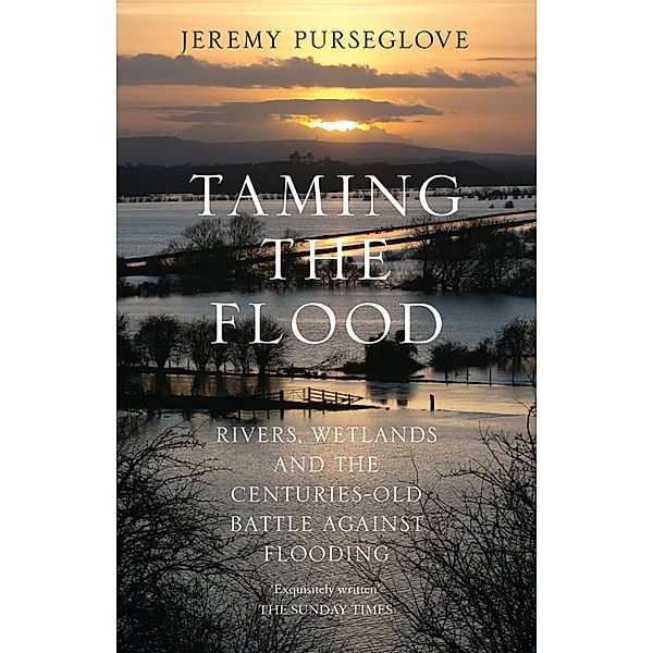 Taming the Flood, Jeremy Purseglove