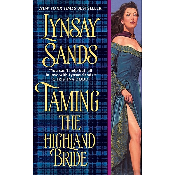 Taming the Highland Bride / Historical Highlands Bd.2, Lynsay Sands