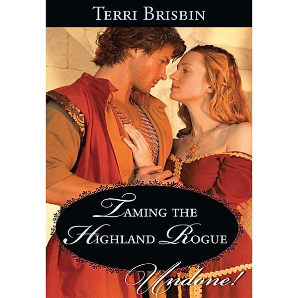 Taming The Highland Rogue, TERRI BRISBIN