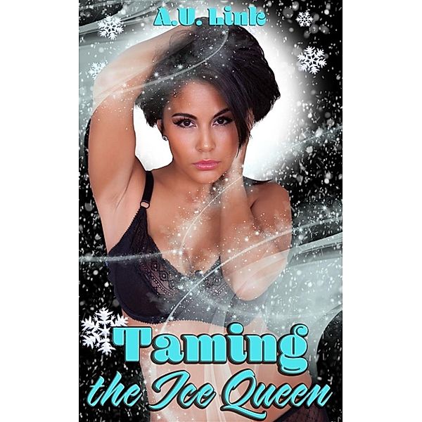 Taming the Ice Queen, AU Link