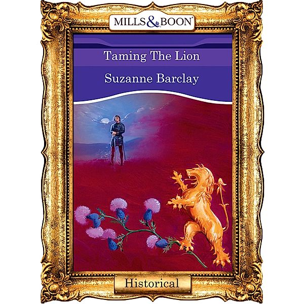 Taming The Lion (Mills & Boon Vintage 90s Modern), Suzanne Barclay