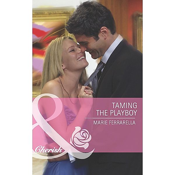 Taming The Playboy (The Sons of Lily Moreau, Book 2) (Mills & Boon Cherish), Marie Ferrarella