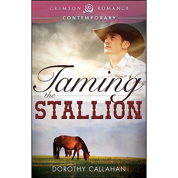 Taming the Stallion, Dorothy Callahan