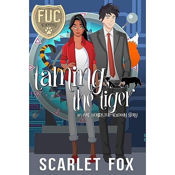 Taming the Tiger (FUC Academy 19) / FUC Academy 19, Scarlet Fox