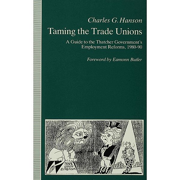 Taming the Trade Unions, Charles Hanson