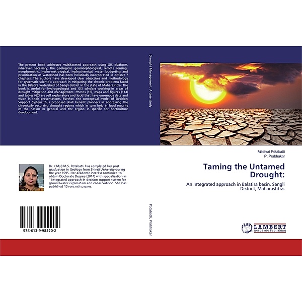 Taming the Untamed Drought:, Madhuri Potabatti, P. Prabhakar