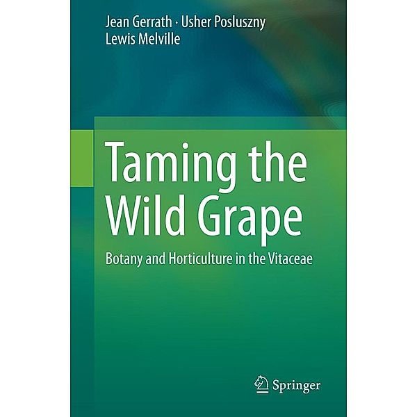 Taming the Wild Grape, Jean Gerrath, Usher Posluszny, Lewis Melville