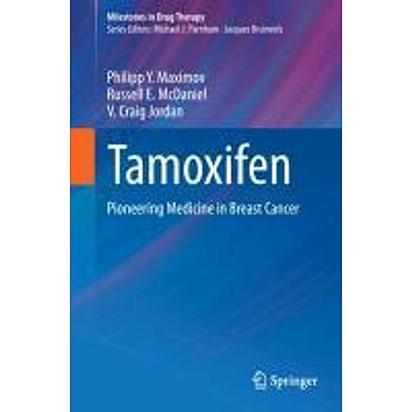 Tamoxifen, Philipp Y. Maximov, Russell E. McDaniel, V. Craig Jordan