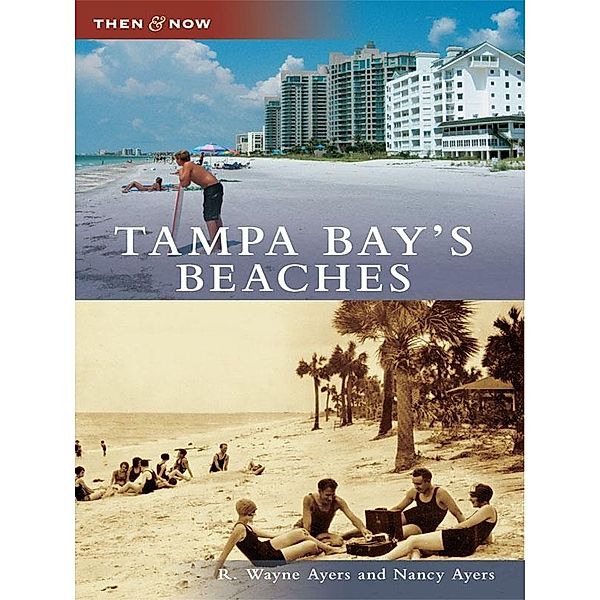 Tampa Bay's Beaches, R. Wayne Ayers