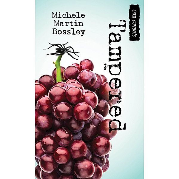 Tampered / Orca Book Publishers, Michele Martin Bossley