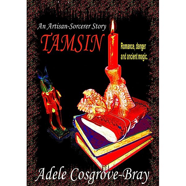 Tamsin: An Artisan-Sorcerer Story / Artisan-Sorcerer, Adele Cosgrove-Bray