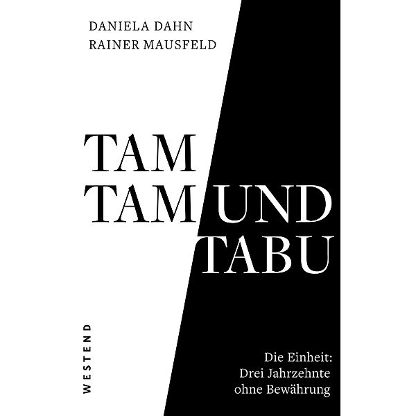 Tamtam und Tabu, Daniela Dahn, Rainer Mausfeld