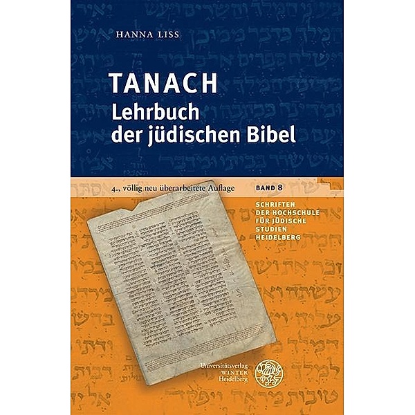 Tanach - Lehrbuch der jüdischen Bibel / Schriften der Hochschule für Jüdische Studien Heidelberg Bd.8, Hanna Liss