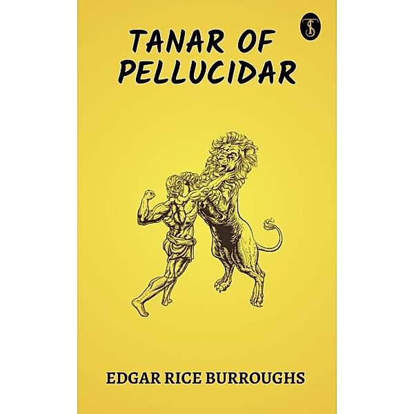 Tanar of Pellucidar, Edgar Rice Burroughs