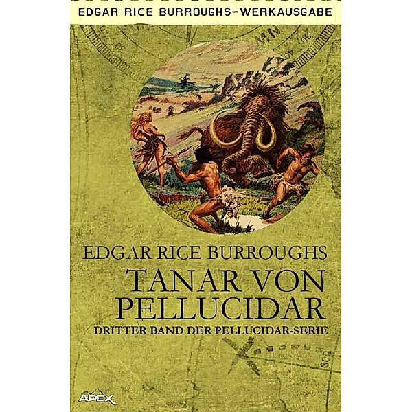 TANAR VON PELLUCIDAR, Edgar Rice Burroughs