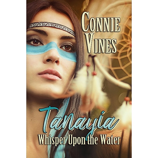 Tanayia / Books We Love Ltd., Connie Vines