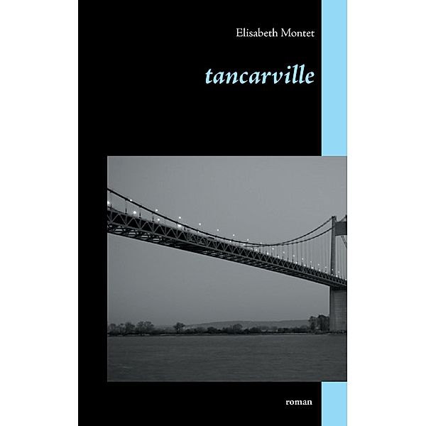 Tancarville, Elisabeth Montet