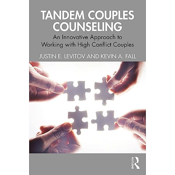 Tandem Couples Counseling, Justin E. Levitov, Kevin A. Fall