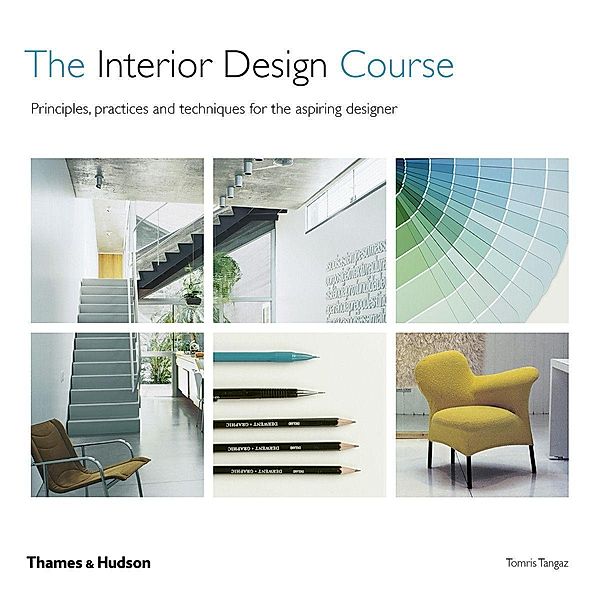 Tangaz, T: Interior Design Course, Tomris Tangaz