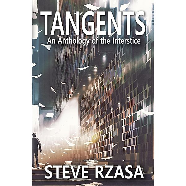 Tangents, Steve Rzasa