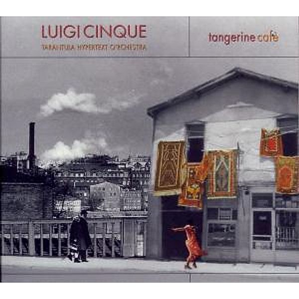 Tangerine Cafe, Luigi Cinque