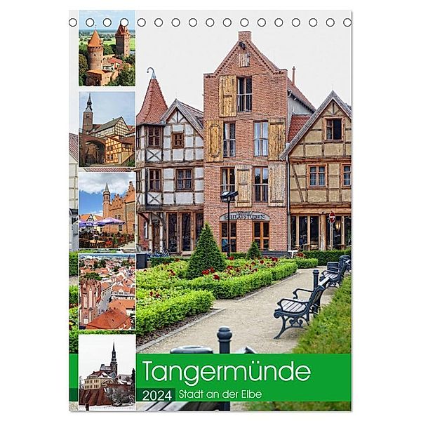 Tangermünde - Stadt an der Elbe (Tischkalender 2024 DIN A5 hoch), CALVENDO Monatskalender, Anja Frost