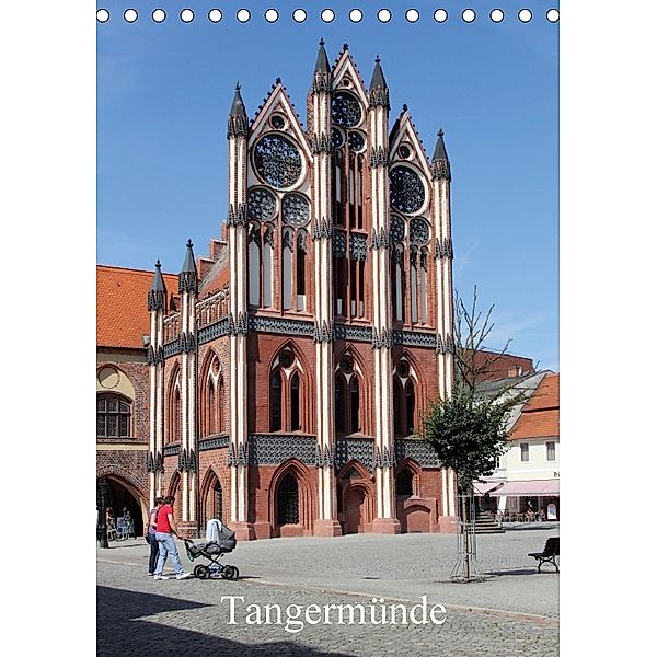 Tangermünde (Tischkalender 2018 DIN A5 hoch), Konrad Weiß