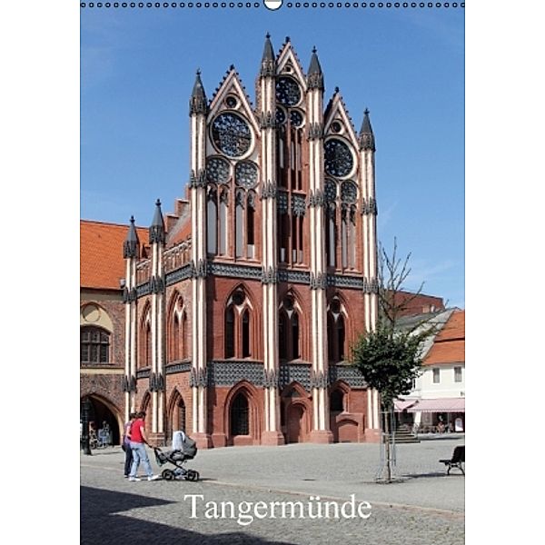 Tangermünde (Wandkalender 2016 DIN A2 hoch), Konrad Weiß