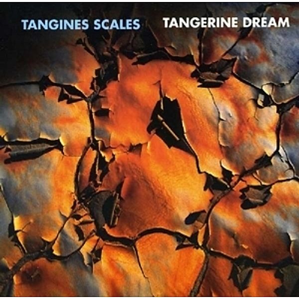 Tangines Scales, Tangerine Dream