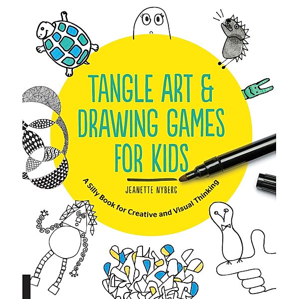 Tangle Art and Drawing Games for Kids, Jeanette Nyberg