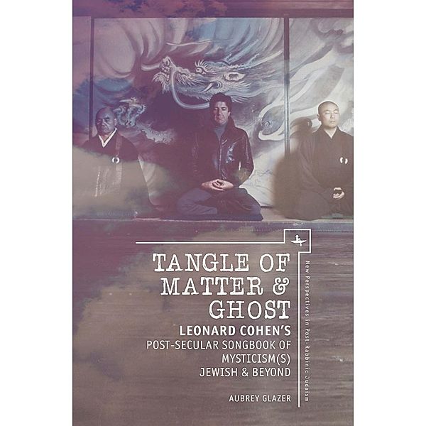 Tangle of Matter & Ghost, Aubrey Glazer