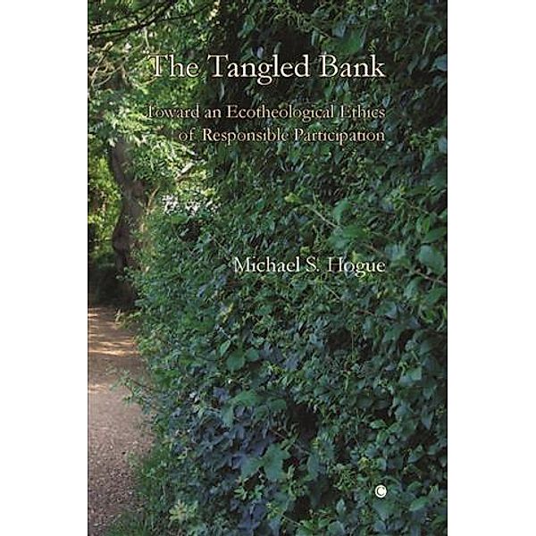 Tangled Bank, Michael S. Hogue