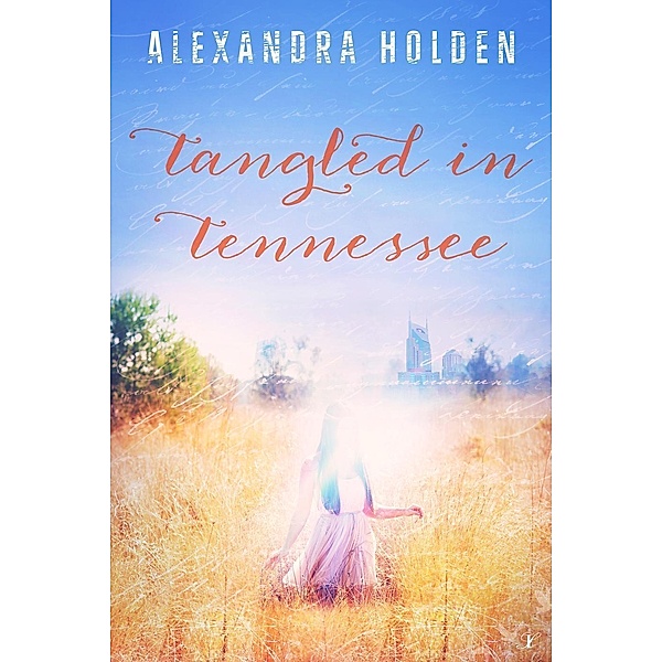 Tangled in Tennessee (A Tangled Series, #1), Alexandra Holden