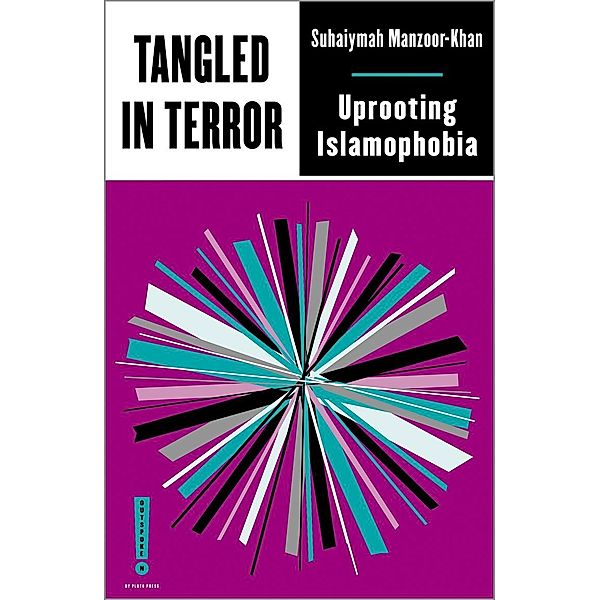 Tangled in Terror / Outspoken by Pluto, Suhaiymah Manzoor-Khan
